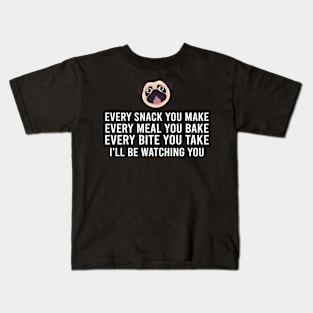 Pug I'll Be Watching You, Tee Trendsetter for Pet Devotees Kids T-Shirt